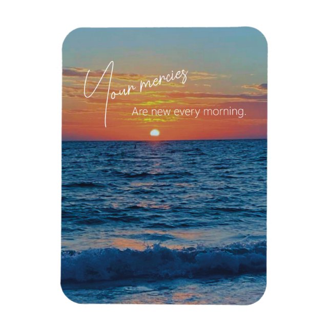 Deine Merces sind jeden Morgen neu Magnet (Vertikal)