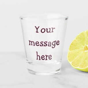Deine Nachricht hier Textname Monogrammbild Zitat Schnapsglas