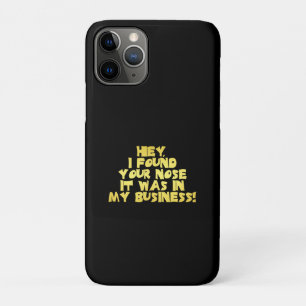 Deine Nase in meiner Geschäft Sarcastic Witz Case-Mate iPhone Hülle