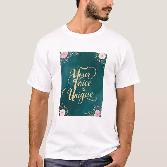 Deine Stimme ist einzigartig T-Shirt (Vorderseite)