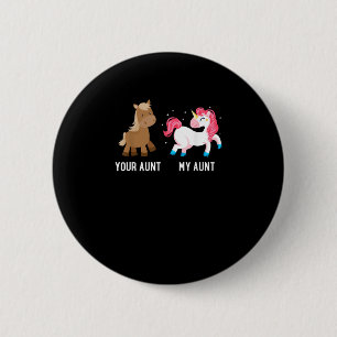 Deine Tante gegen meine Tante Magisches Einhorn Ph Button