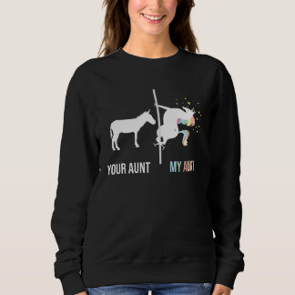 Deine Tante Meine Tante Einhorn Coole Tante Tante Sweatshirt