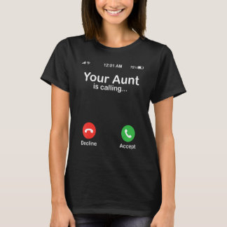 Deine Tante ruft an Ablehnen oder Annehmen Glückli T-Shirt