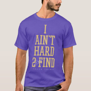 Deion Sanders I Aint Hard 2 Find T-Shirt