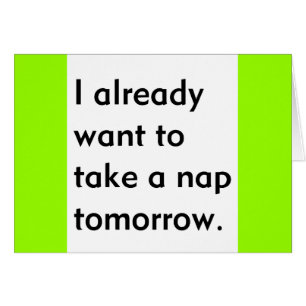 Déjà envie de faire une sieste demain Funny fati