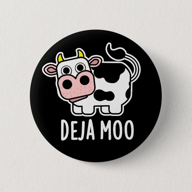 Deja Moo Funny Cow Pun Dark BG Button (Vorderseite)
