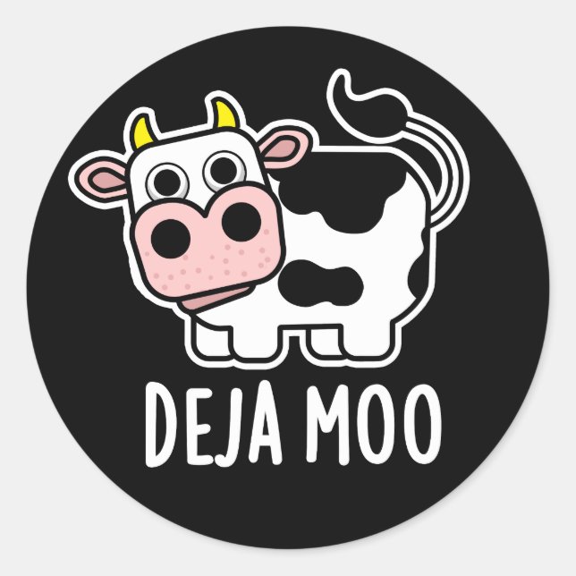 Deja Moo Funny Cow Pun Dark BG Runder Aufkleber (Vorderseite)