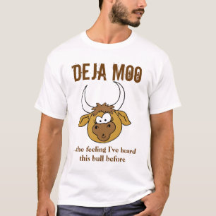 Deja MOO-T - Shirt