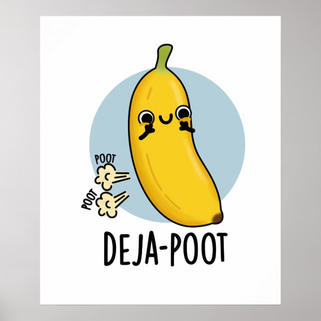 Deja-poot Funny Banana Doppelte Furz Puff Poster (Vorne)