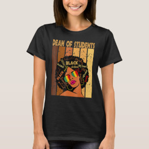 Dekan der Schüler Afro American Black Histo T-Shirt