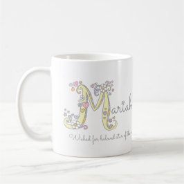 Dekorativer Name Mariah Buchstaben M mit der Kaffeetasse