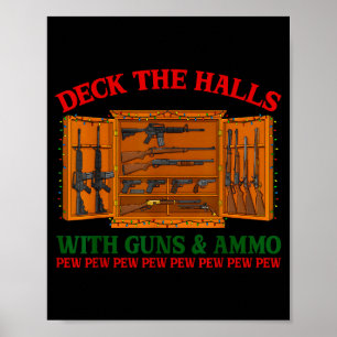 Dekoriere die Halle mit Waffen & Munition Lustiges Poster