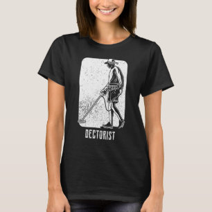 Dektorist I Schatzsucher T-Shirt