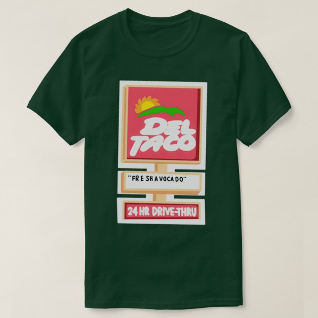 Del taco sign 2 T-Shirt (Design vorne)