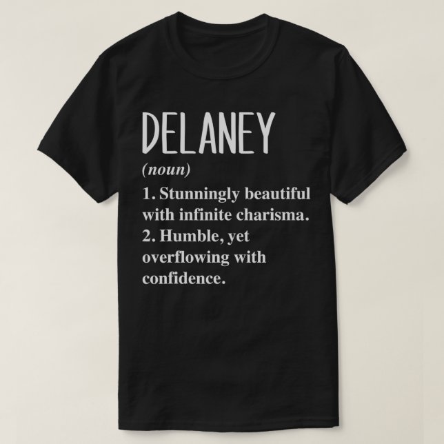 Delaney First Name Definition Personalisierte Gift T-Shirt (Design vorne)
