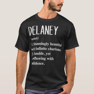 Delaney First Name Definition Personalisierte Gift T-Shirt