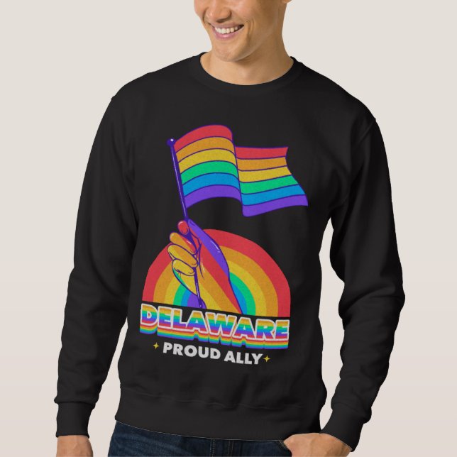 Delaware Proud Ally Pride Month LGBTQ LGBT Communi Sweatshirt (Vorderseite)