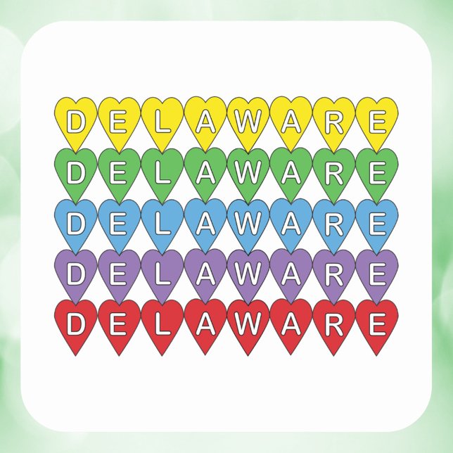 Delaware Rainbow Hearts Quadratischer Aufkleber (A sticker featuring yellow, green, blue, purple and red hearts that say Delaware.)