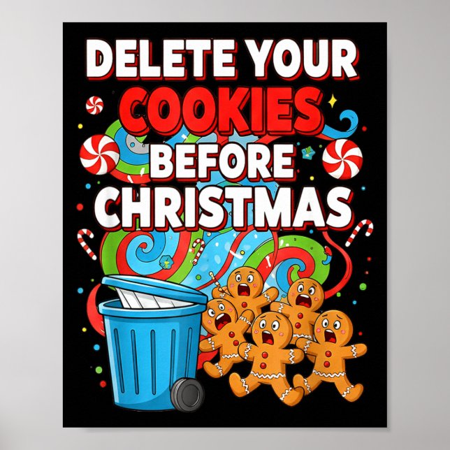 Delete Cookies Funny Christmas Cookie  Poster (Vorne)