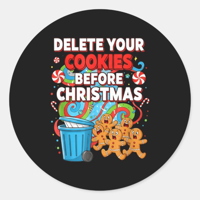 Delete Cookies Funny Christmas Cookie  Runder Aufkleber (Vorderseite)