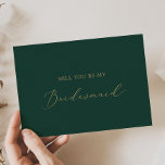 Delicate Gold and Green Bridesmaid Proposal Card Einladung<br><div class="desc">This delicate gold and green bridesmaid proposal card is perfect for a modern wedding. The romantic minimalist design features lovely and elegant champagne golden yellow typography on an emerald green background with a clean and simple look. Customize the card with the name of the bride and the bridesmaid. Personalize the...</div>