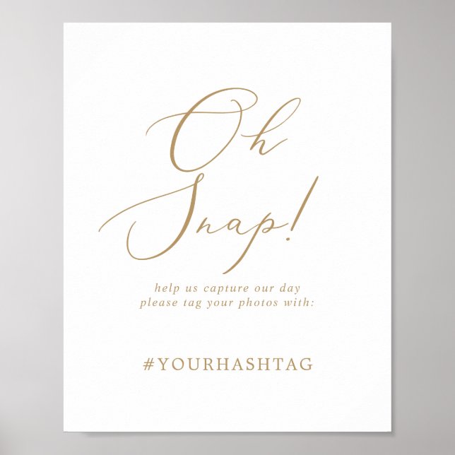 Delicate Gold Oh Snap Wedding Hashtag Sign Poster (Vorne)