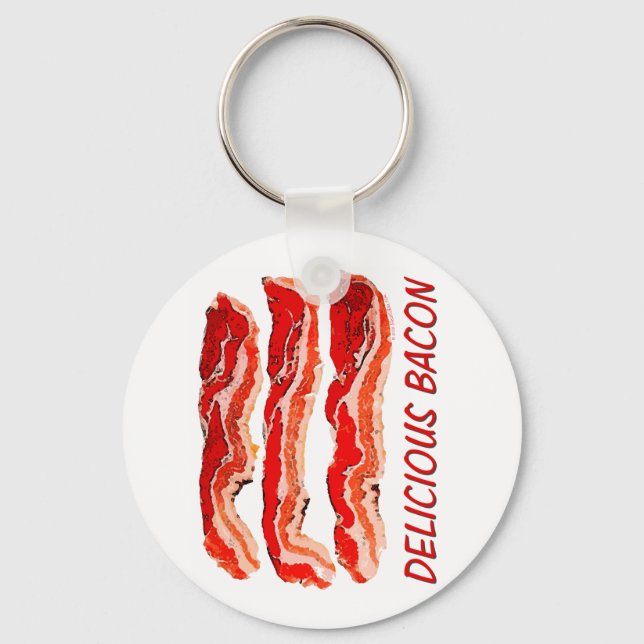 Delicious Bacon Schlüsselanhänger (Vorderseite)
