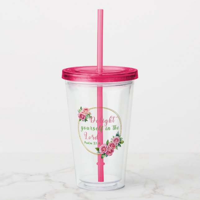 "Delight Yourself in the Lord" Fuchsia Pink Acryltrinkbecher (Vorderseite)