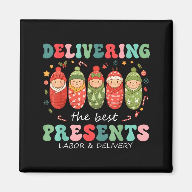 Delivering The Labor Delivery Nurse Christmas  Magnet (Vorne)