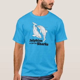 Delphine sind homosexuelle Haifische T-Shirt