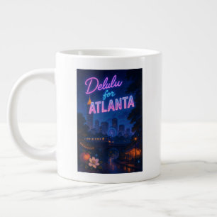 Delulu für Atlanta Jumbo-Tasse