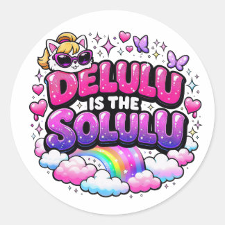 Delulu Ist Das Selulu | Lustiger Gen Z-Spruch Runder Aufkleber