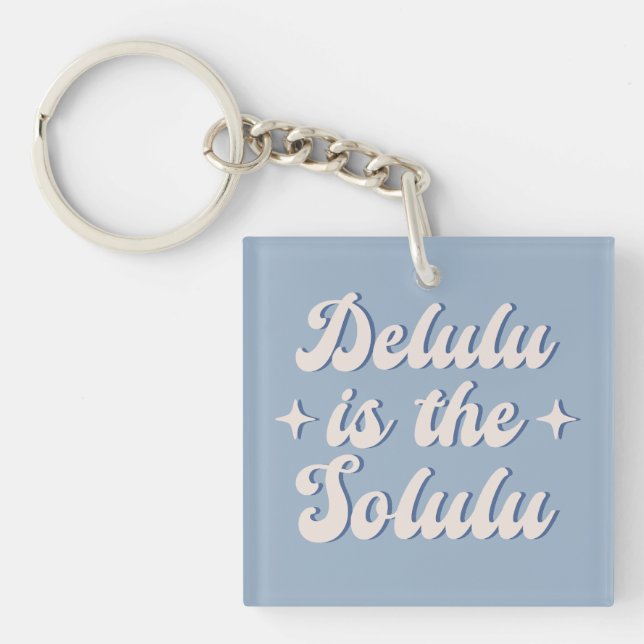 Delulu ist der Solulu Schlüsselanhänger (Vorderseite)