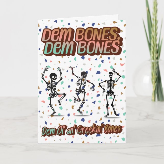 🎉 "Dem Knochen" Funny Skeleton Geburtstagskarte � Karte (Vorderseite)