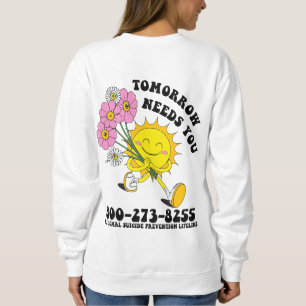 Demain aura besoin de vous Sweatshirt