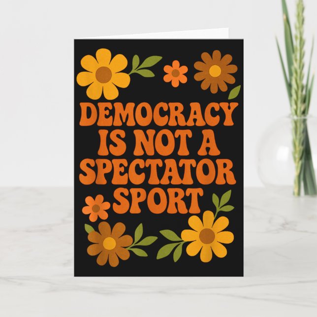 Democracy Is Not A Spectator Sport 1970s Vintage  Karte (Vorderseite)