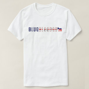 démocrate de sang bleu. T-shirt
