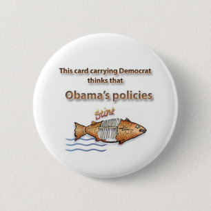 Demokrat denkt Obamas Politikgestank Button