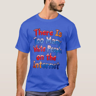 DEMOKRAT INTERNET T-Shirt