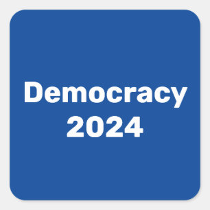 Demokratie 2024 Präsidentschaftswahl Quadratischer Aufkleber