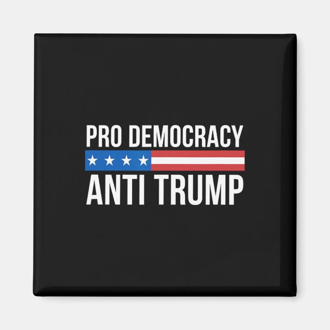 Demokratie - Anti Trump - Magnet (Vorne)