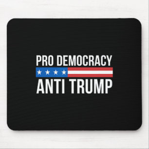 Demokratie - Anti Trump - Mousepad