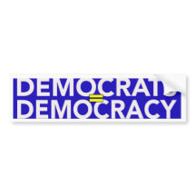 DEMOKRATIE = AUTOAUFKLEBER DER DEMOKRATIE