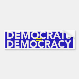DEMOKRATIE = AUTOAUFKLEBER DER DEMOKRATIE