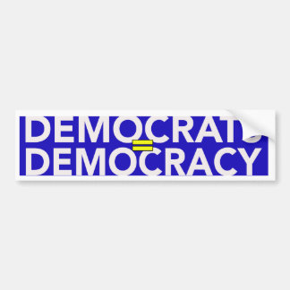 DEMOKRATIE = AUTOAUFKLEBER DER DEMOKRATIE