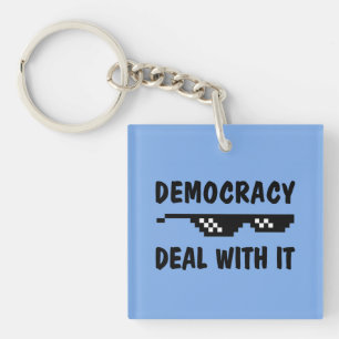Demokratie geht damit um politische Humor Schlüsselanhänger