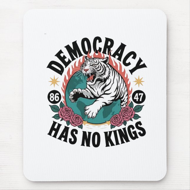 Demokratie hat keine Könige 86 47 Tiger Mousepad (Vorne)