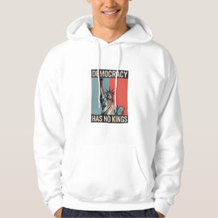 Demokratie Hat Keine Könige Liberty Status Amerika Hoodie