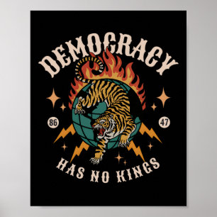 Demokratie hat keinen König 8647 gegen Trump Ameri Poster