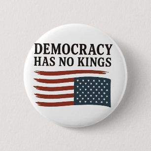 Demokratie hat keinen König gegen Trump USA Button